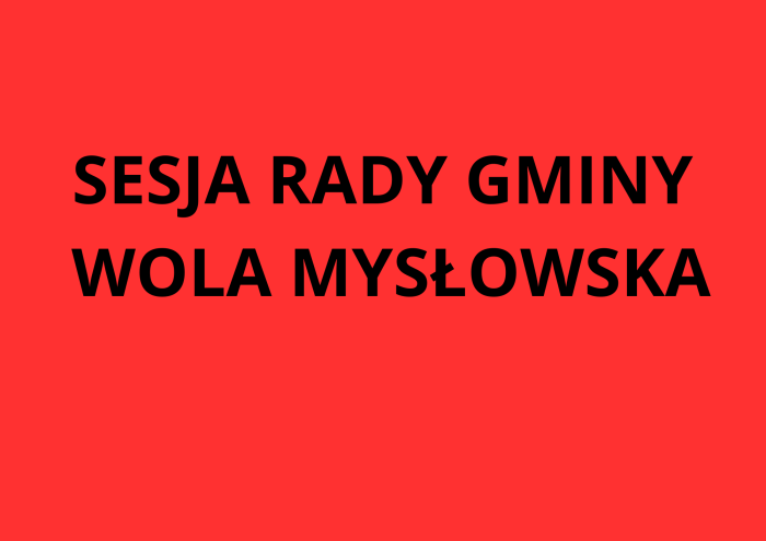 Miniaturka artykułu Zawiadomienie – VIII Zwyczajna Sesja Rady Gminy Wola Mysłowska