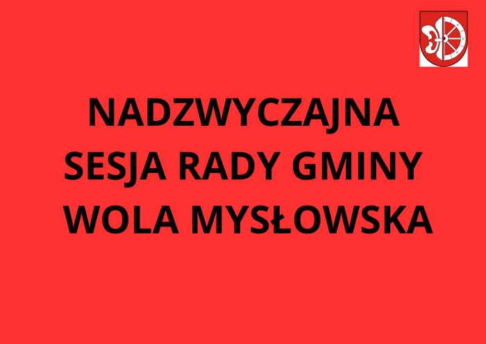 Miniaturka artykułu Zawiadomienie – IX nadzwyczajna Sesja Rady Gminy Wola Mysłowska