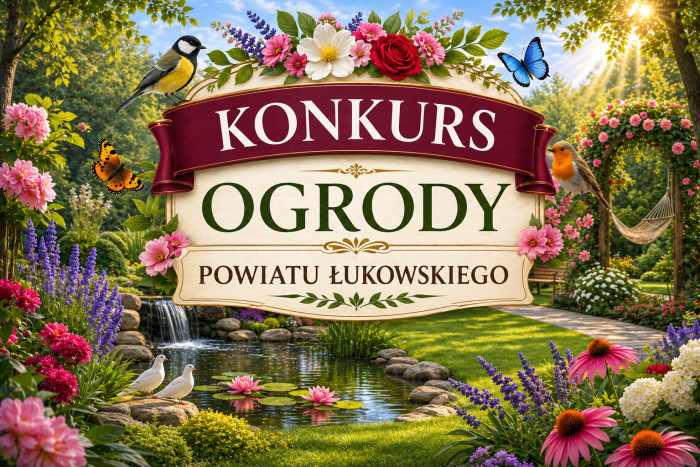 Miniaturka artykułu Weź udział w konkursie „Ogrody Powiatu Łukowskiego”!